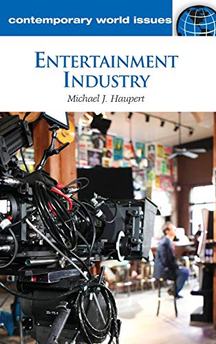 Entertainment Industry: A Reference Handbook (Contemporary World Issues)