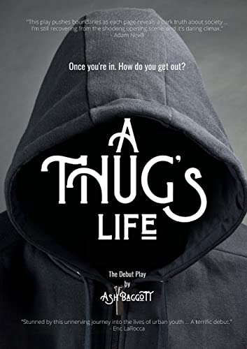A Thug's Life