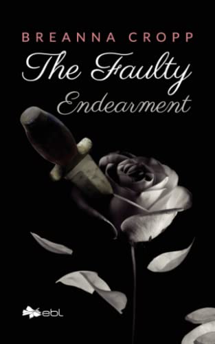 The Faulty Endearment