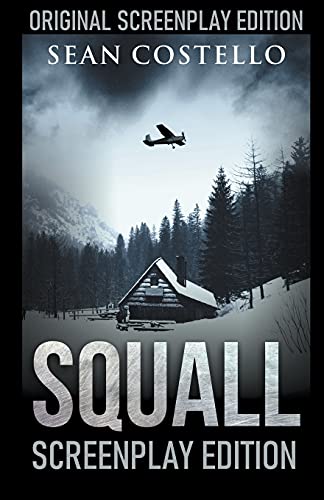 Squall: Special Screenplay Edition