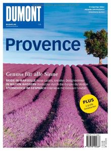 DuMont Bildatlas Provence: Genuss für alle Sinne