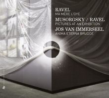 Ravel + Mussorgsky: Ma Mere L'oye / Pictures at An Exhibition