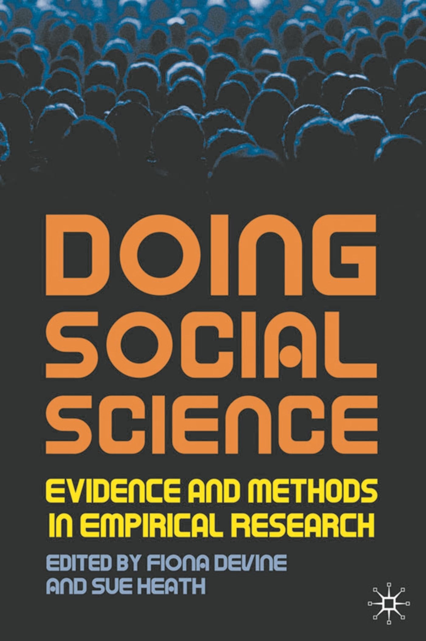 Doing Social Science: Evidence and Methods in Empirical Research