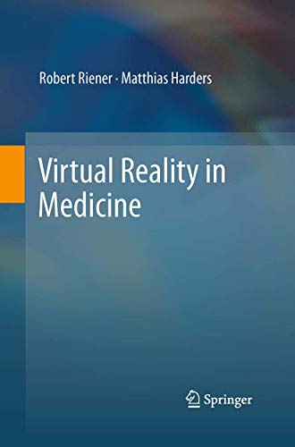 Virtual Reality in Medicine