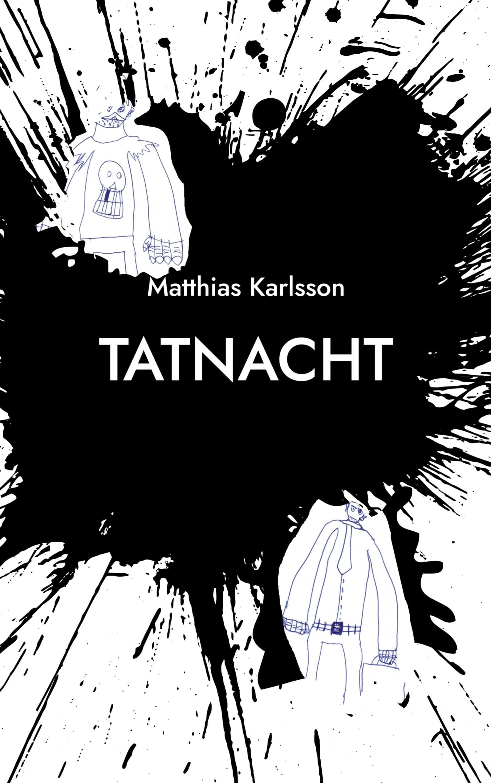 Tatnacht: Krimi Thriller Satire Slapstick