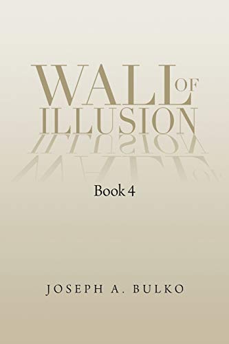 Wall of Illusion: Book 4