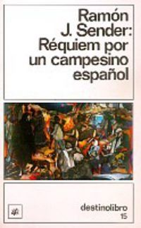 Requiem Por un Campesino Espanol: 15 (Destinolibro)