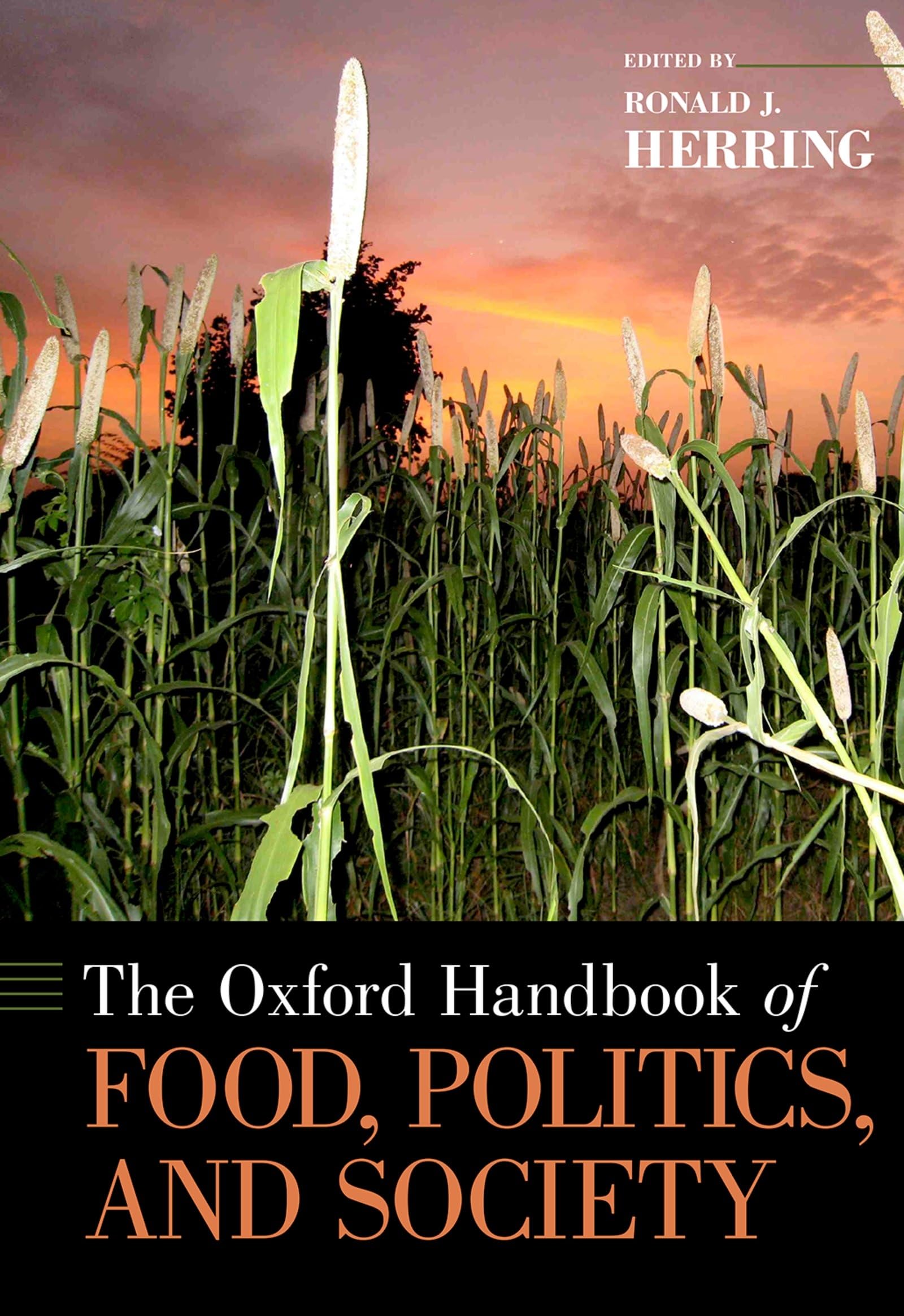 Oxford Handbook of Food, Politics, and Society (Oxford Handbooks)