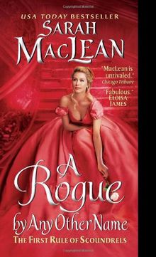 A Rogue by Any Other Name: The First Rule of Scoundrels von MacLean, Sarah | Buch | Zustand akzeptabel