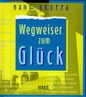 Wegweiser zum Glück