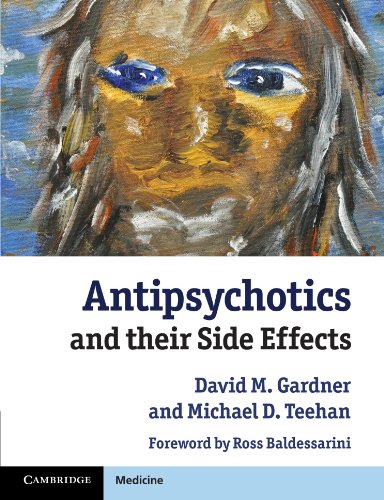Gardner, David M. Antipsychotics And Their Side Effects (Cambridge Medicine (Paperback))