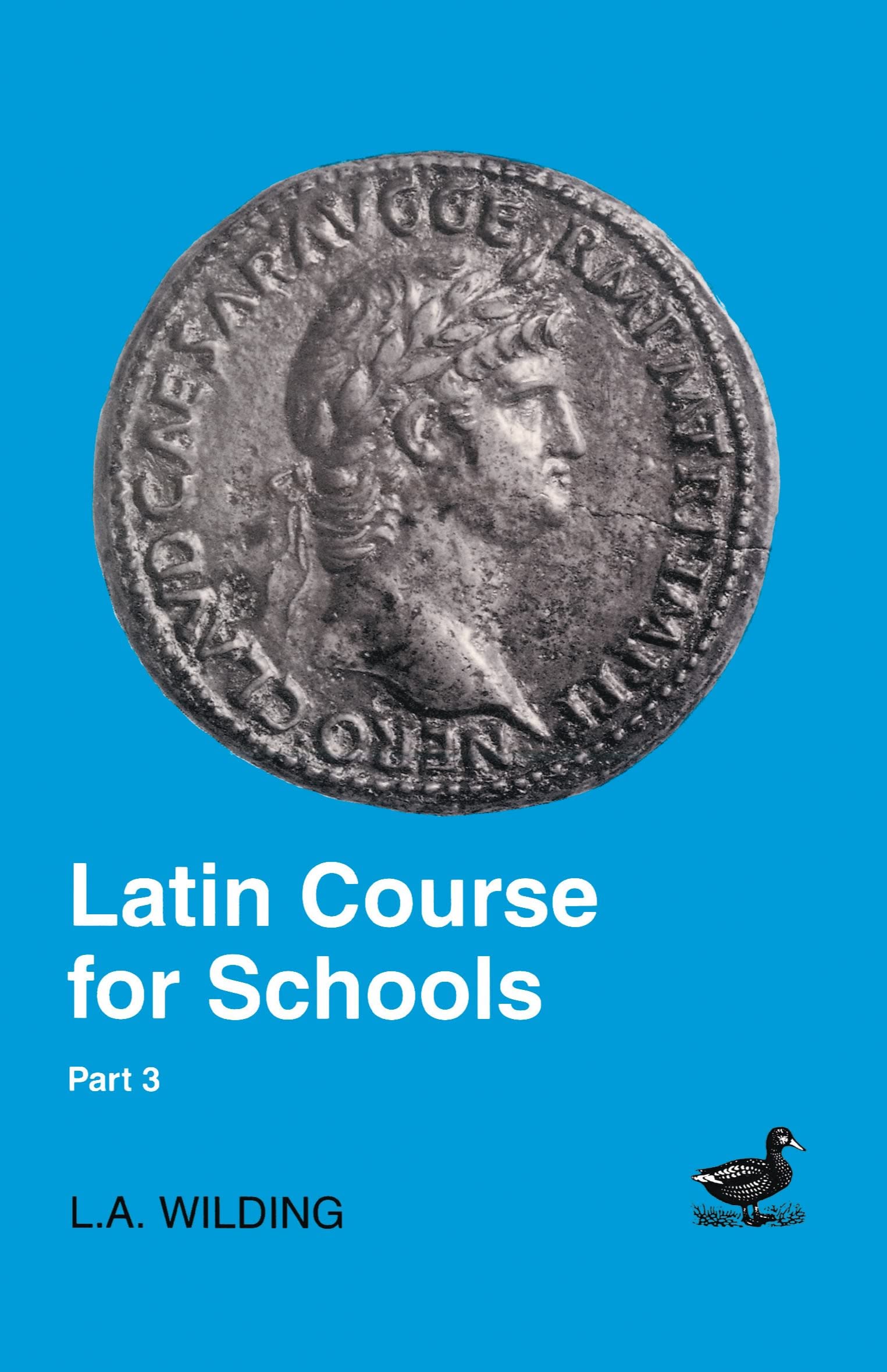 Latin Course for Schools Part 3