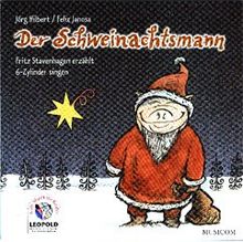 Der Schweinachtsmann, 1 Audio-CD