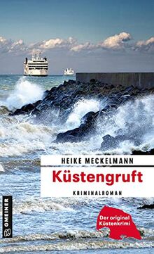 Küstengruft: Kriminalroman (Kriminalromane im GMEINER-Verlag)