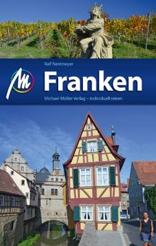 Franken: Reiseführer mit vielen praktischen Tipps