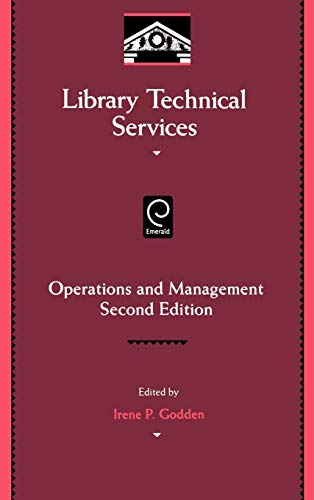 Library Technical Services: Operations and Management (Library and Information Science)