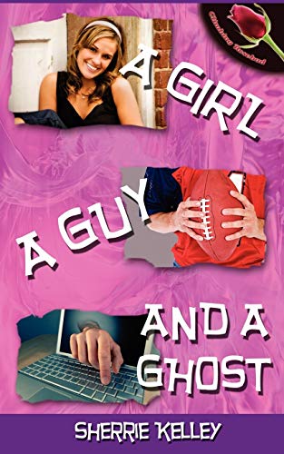 A Girl, A Guy, and a Ghost