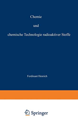 Chemie und Chemische Technologie Radioaktiver Stoffe