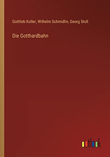 Die Gotthardbahn