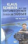 Auf der Datumsgrenze durch die Südsee. Ein Tagebuch.