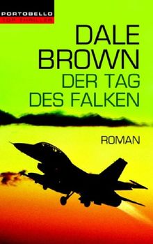 Der Tag des Falken: Roman