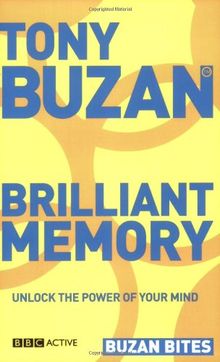 Buzan Bites: Brilliant Memory: Unlock the Power of Your Mind