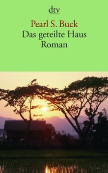 Das geteilte Haus: Roman