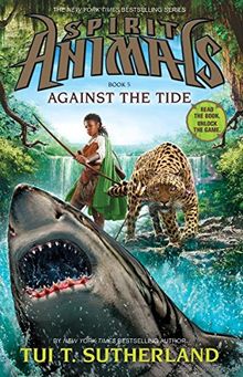 Against the Tide (Spirit Animals)