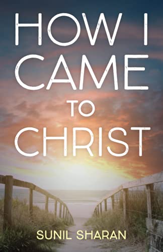 How I Came to Christ