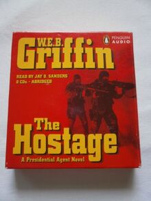 The Hostage: A Presidential Agent (Presidential Agent Novels)