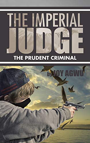 The Imperial Judge: The Prudent Criminal