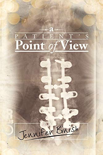 A Patients Point of View