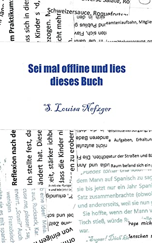 Sei mal offline und lies dieses Buch: Abenteuer und Geheimnisse