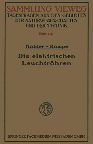 Die elektrischen Leuchtröhren