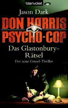 Don Harris, Psycho-Cop  - Das Glastonbury-Rätsel: Der neue Grusel-Thriller