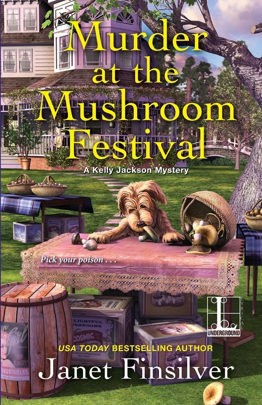 Murder at the Mushroom Festival (A Kelly Jackson Mystery, Band 4)
