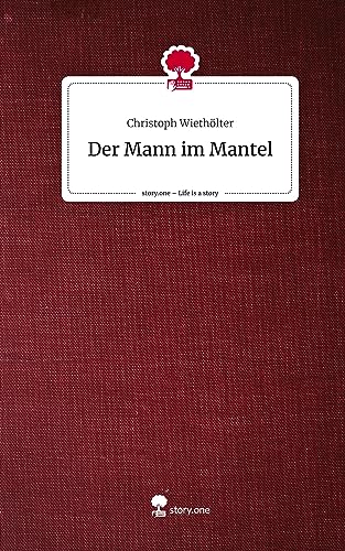 Der Mann im Mantel. Life is a Story - story.one