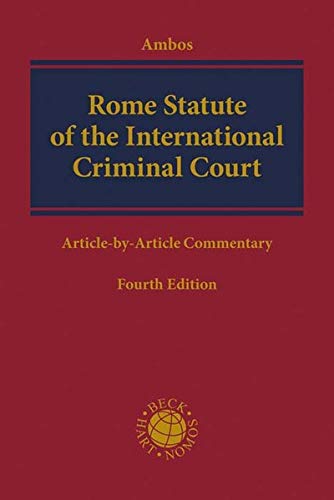 Rome Statute of the International Criminal Court: Article-by-Article Commentary
