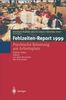 Fehlzeiten- Report 1999: Psychische Belastung am Arbeitsplatz. Zahlen, Daten, Fakten aus allen Branchen der Wirtschaft