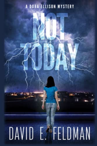 Not Today! (A Dora Ellison Mystery, Band 1)
