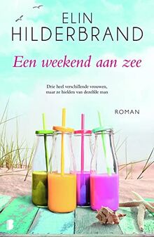 Een weekend aan zee: drie heel verschillende vrouwen, maar ze hielden van dezelfde man