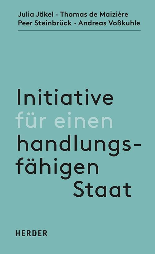 Initiative für einen handlungsfähigen Staat - Neuware