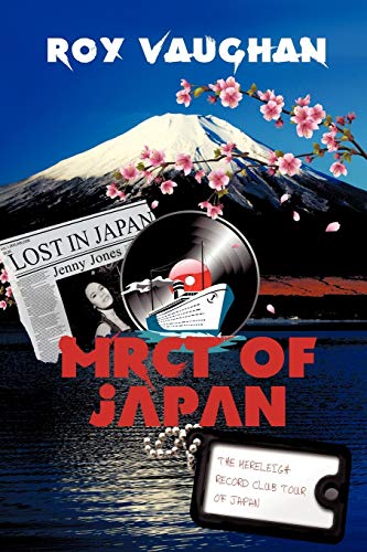 The Mereleigh Record Club Tour of Japan: Lost in Japan
