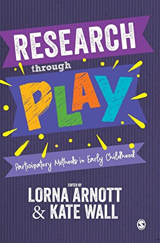 Research through Play: Participatory Methods in Early Childhood