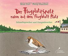 Der Flugplatzspatz nahm auf dem Flugblatt Platz: Schnellsprecher und Zungenbrecher