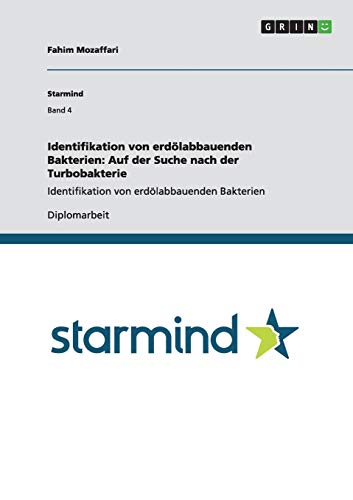 Identifikation von erdölabbauenden Bakterien: Auf der Suche nach der Turbobakterie: Identifikation von erdölabbauenden Bakterien