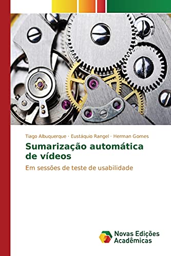 Sumarização automática de vídeos: Em sessões de teste de usabilidade