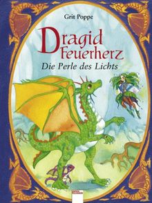 Dragid Feuerherz - Die Perle des Lichts von Poppe, Grit | Buch | Zustand gut