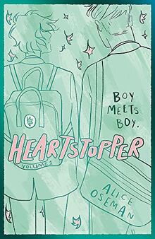 Heartstopper Volume 1: The bestselling graphic novel, now on Netflix!