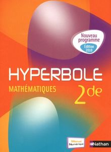 Hyperbole mathématiques, 2de : livre de l'élève